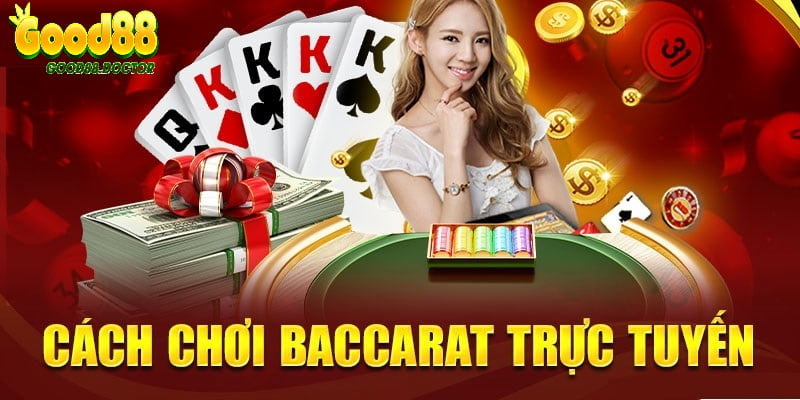 Tổng hợp một số mẹo chơi baccarat trực tuyến hiệu quả 